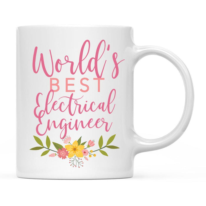 World's Best Profession, Pink Floral Design Ceramic Coffee Mug Collection 2-Set of 1-Andaz Press-Electrical Engineer-