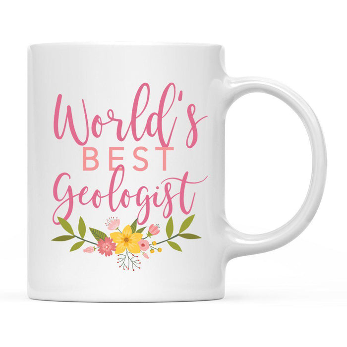 World's Best Profession, Pink Floral Design Ceramic Coffee Mug Collection 2-Set of 1-Andaz Press-Geologist-