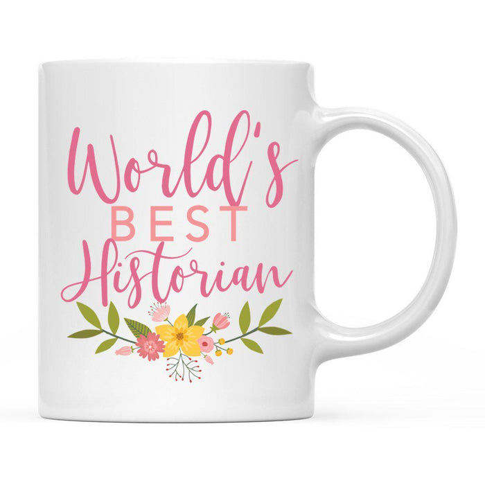 World's Best Profession, Pink Floral Design Ceramic Coffee Mug Collection 2-Set of 1-Andaz Press-Historian-