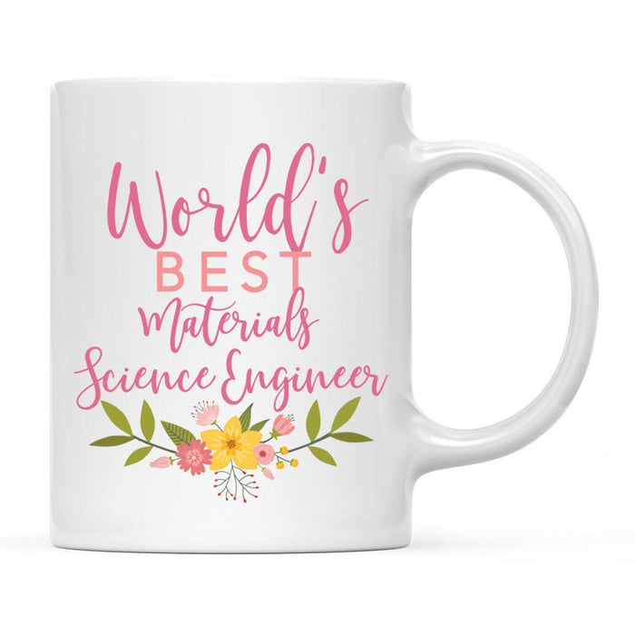World's Best Profession, Pink Floral Design Ceramic Coffee Mug Collection 3-Set of 1-Andaz Press-Materials Science Engineer-