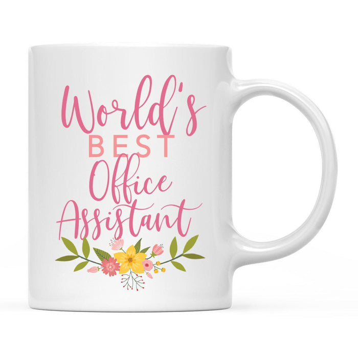 World's Best Profession, Pink Floral Design Ceramic Coffee Mug Collection 3-Set of 1-Andaz Press-Office Assistant-