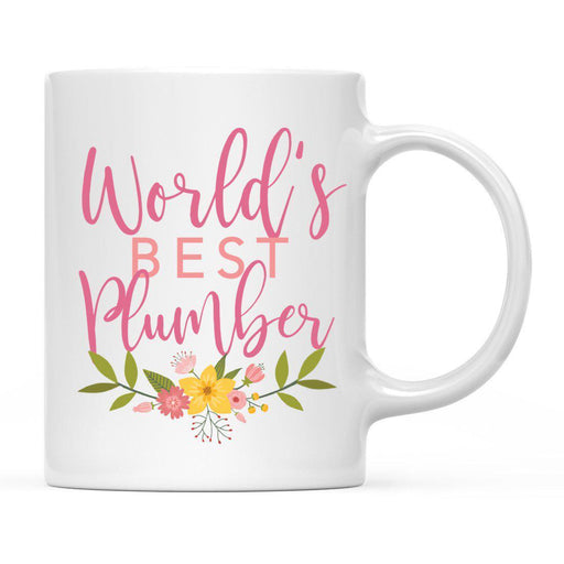 World's Best Profession, Pink Floral Design Ceramic Coffee Mug Collection 4-Set of 1-Andaz Press-Plumber-