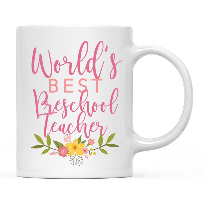 World's Best Profession, Pink Floral Design Ceramic Coffee Mug Collection 4-Set of 1-Andaz Press-Preschool Teacher-