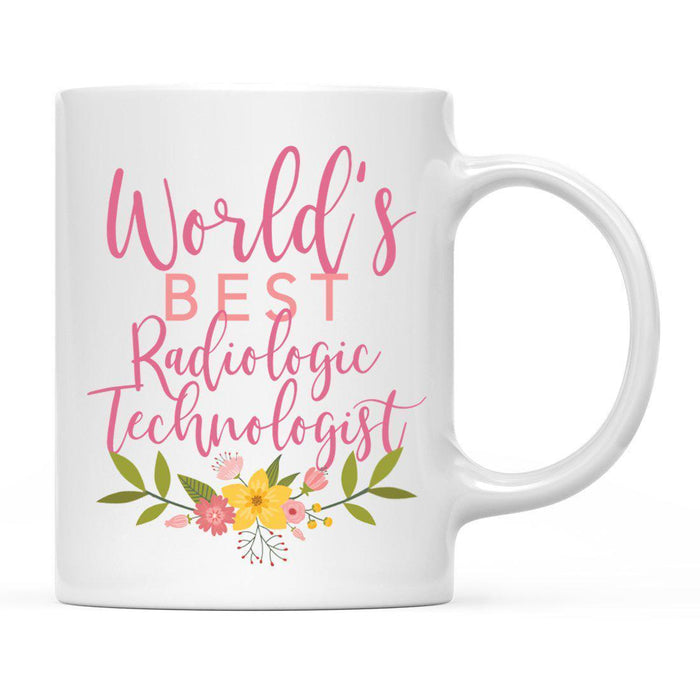 World's Best Profession, Pink Floral Design Ceramic Coffee Mug Collection 4-Set of 1-Andaz Press-Radiologic Technologist-