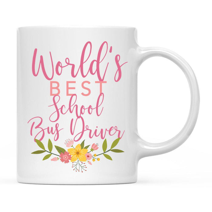 World's Best Profession, Pink Floral Design Ceramic Coffee Mug Collection 4-Set of 1-Andaz Press-School Bus Driver-