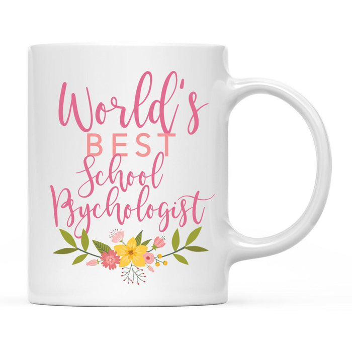 World's Best Profession, Pink Floral Design Ceramic Coffee Mug Collection 4-Set of 1-Andaz Press-School Psychologist-