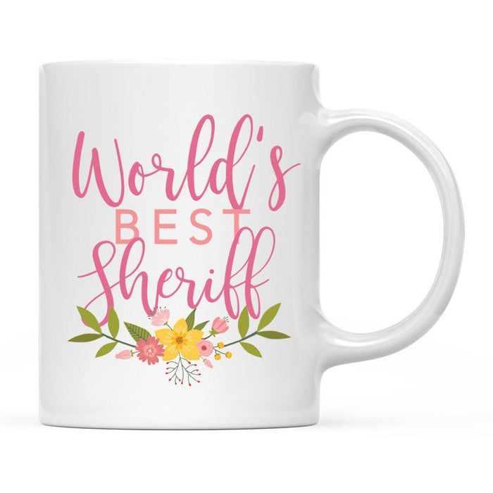 World's Best Profession, Pink Floral Design Ceramic Coffee Mug Collection 4-Set of 1-Andaz Press-Sheriff-