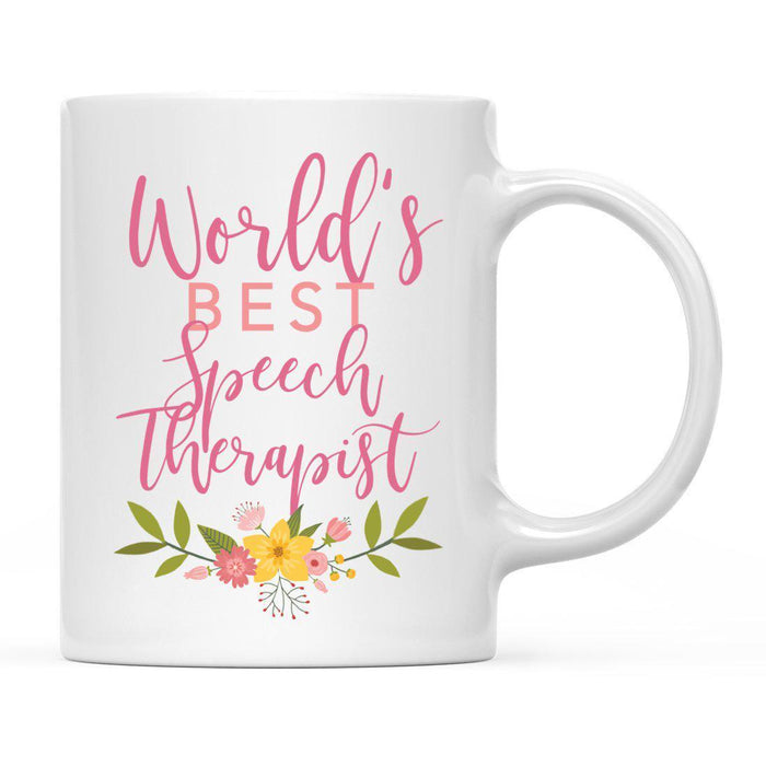 World's Best Profession, Pink Floral Design Ceramic Coffee Mug Collection 4-Set of 1-Andaz Press-Speech Therapist-