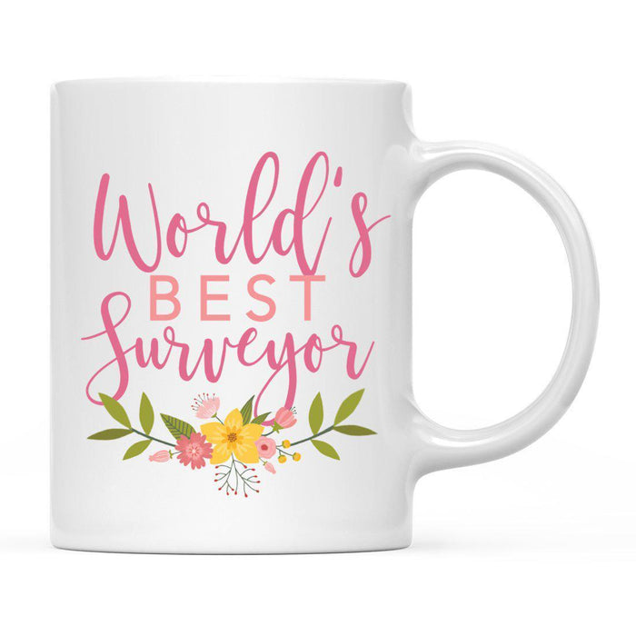 World's Best Profession, Pink Floral Design Ceramic Coffee Mug Collection 4-Set of 1-Andaz Press-Surveyor-