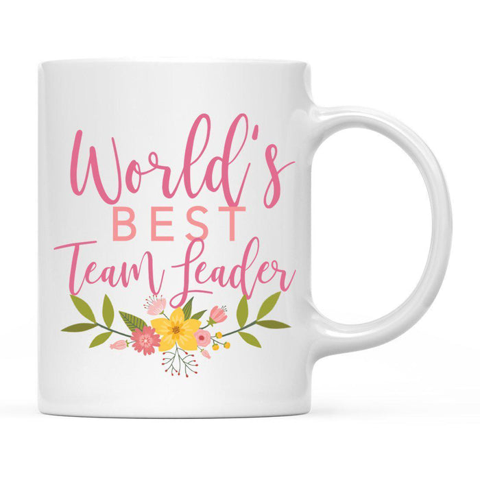 World's Best Profession, Pink Floral Design Ceramic Coffee Mug Collection 4-Set of 1-Andaz Press-Team Leader-
