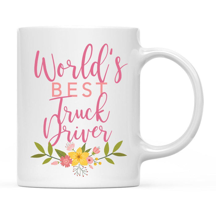 World's Best Profession, Pink Floral Design Ceramic Coffee Mug Collection 4-Set of 1-Andaz Press-Truck Driver-