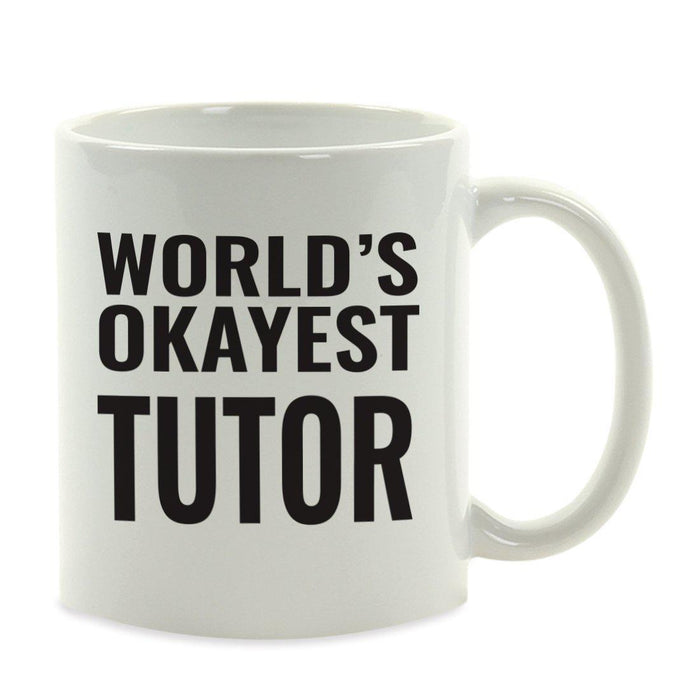 World's Okayest Coffee Mug Gag Gift-Set of 1-Andaz Press-Babysitter-
