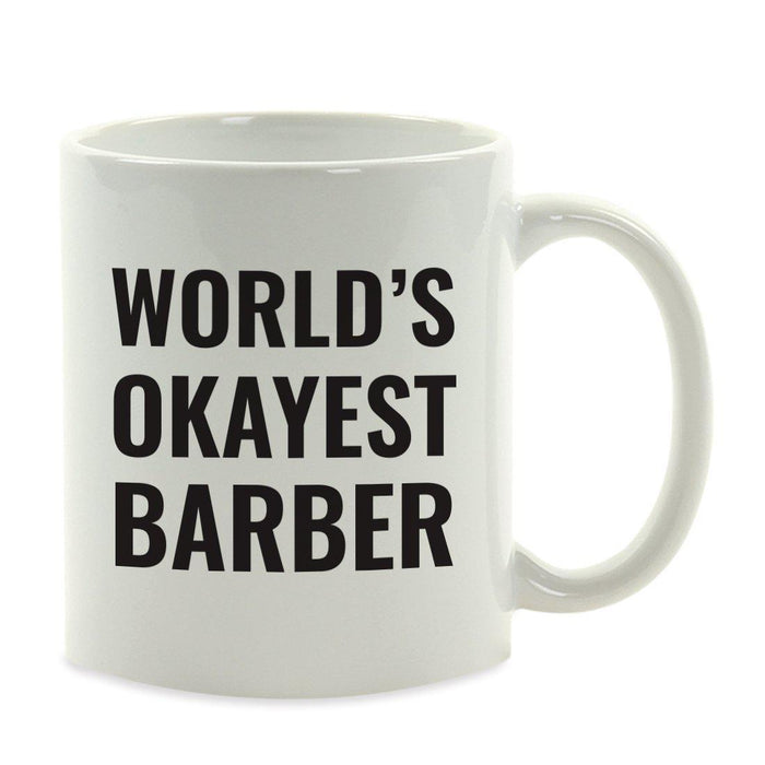 World's Okayest Coffee Mug Gag Gift-Set of 1-Andaz Press-Barber-