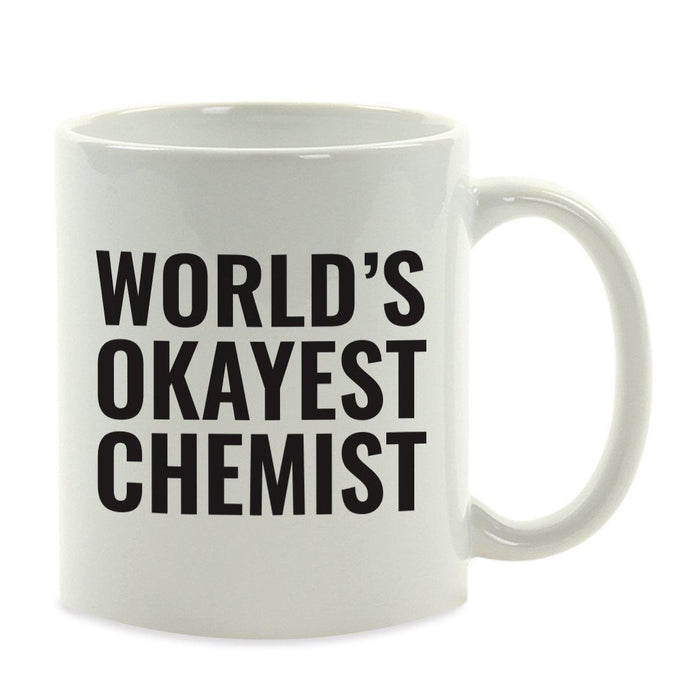 World's Okayest Coffee Mug Gag Gift-Set of 1-Andaz Press-Chemist-