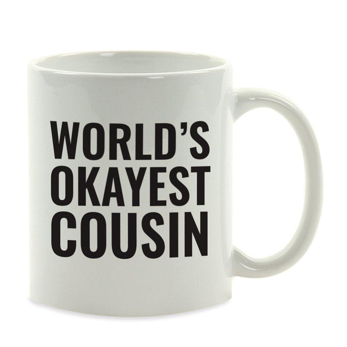 World's Okayest Coffee Mug Gag Gift-Set of 1-Andaz Press-Cousin-