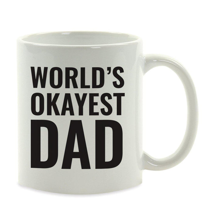 World's Okayest Coffee Mug Gag Gift-Set of 1-Andaz Press-Dad-