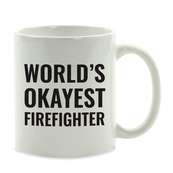 World's Okayest Coffee Mug Gag Gift-Set of 1-Andaz Press-Firefighter-