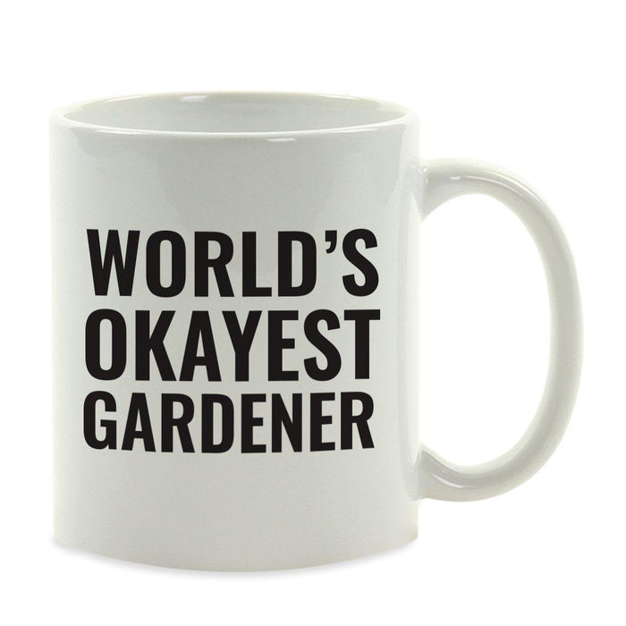 World's Okayest Coffee Mug Gag Gift-Set of 1-Andaz Press-Gardener-