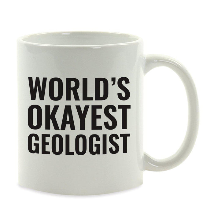 World's Okayest Coffee Mug Gag Gift-Set of 1-Andaz Press-Geologist-