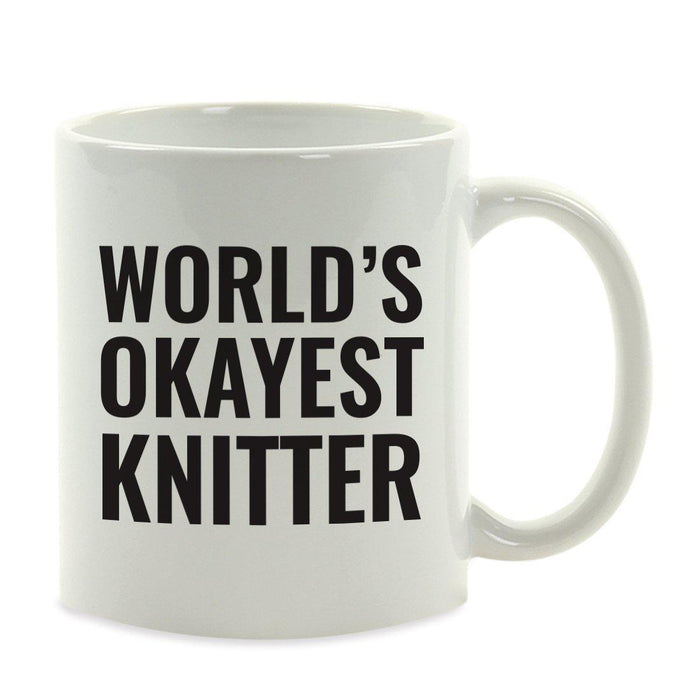 World's Okayest Coffee Mug Gag Gift-Set of 1-Andaz Press-Knitter-