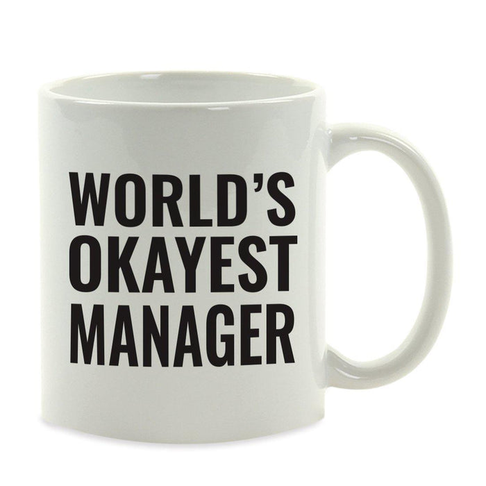 World's Okayest Coffee Mug Gag Gift-Set of 1-Andaz Press-Manager-