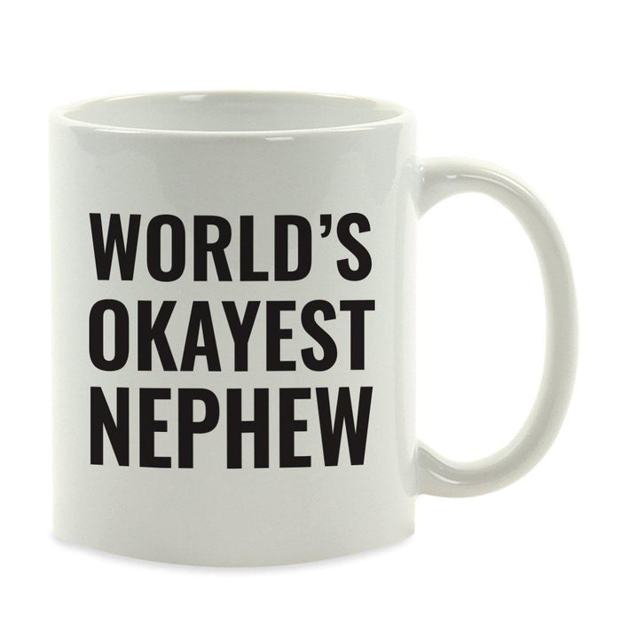 World's Okayest Coffee Mug Gag Gift-Set of 1-Andaz Press-Nephew-
