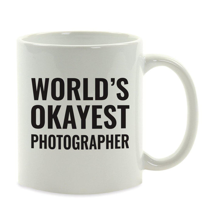 World's Okayest Coffee Mug Gag Gift-Set of 1-Andaz Press-Photographer-