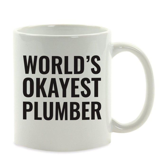 World's Okayest Coffee Mug Gag Gift-Set of 1-Andaz Press-Plumber-