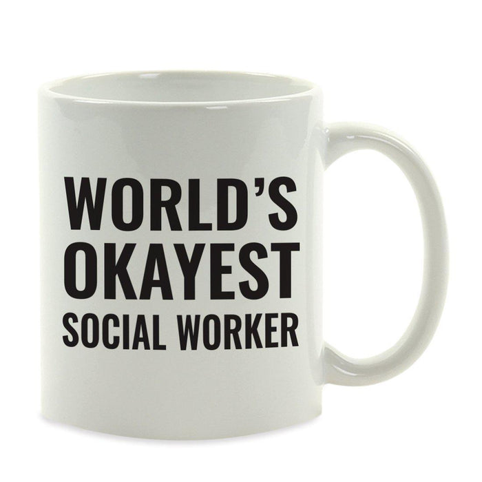 World's Okayest Coffee Mug Gag Gift-Set of 1-Andaz Press-Social Worker-