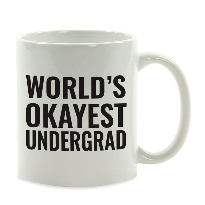 World's Okayest Coffee Mug Gag Gift-Set of 1-Andaz Press-Undergrad-