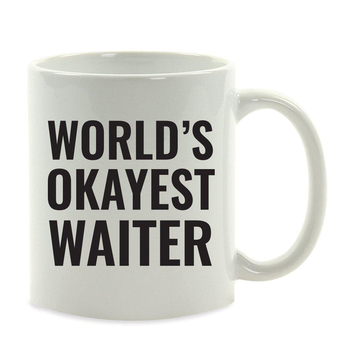 World's Okayest Coffee Mug Gag Gift-Set of 1-Andaz Press-Waiter-