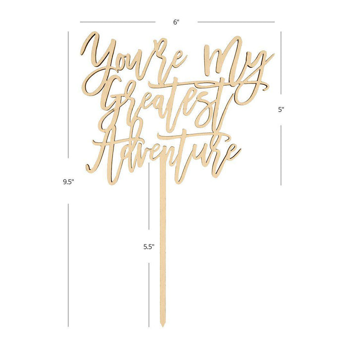 You're My Greatest Adventure Laser Cut Wood Cake Topper-Set of 1-Andaz Press-